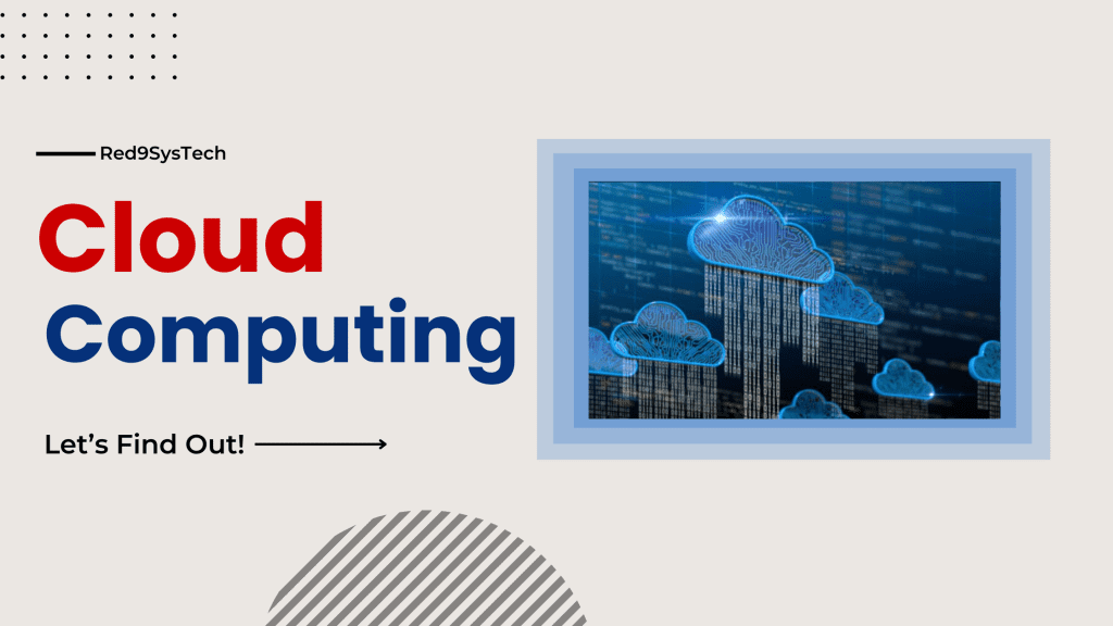 Cloud Computing - Red9SysTech