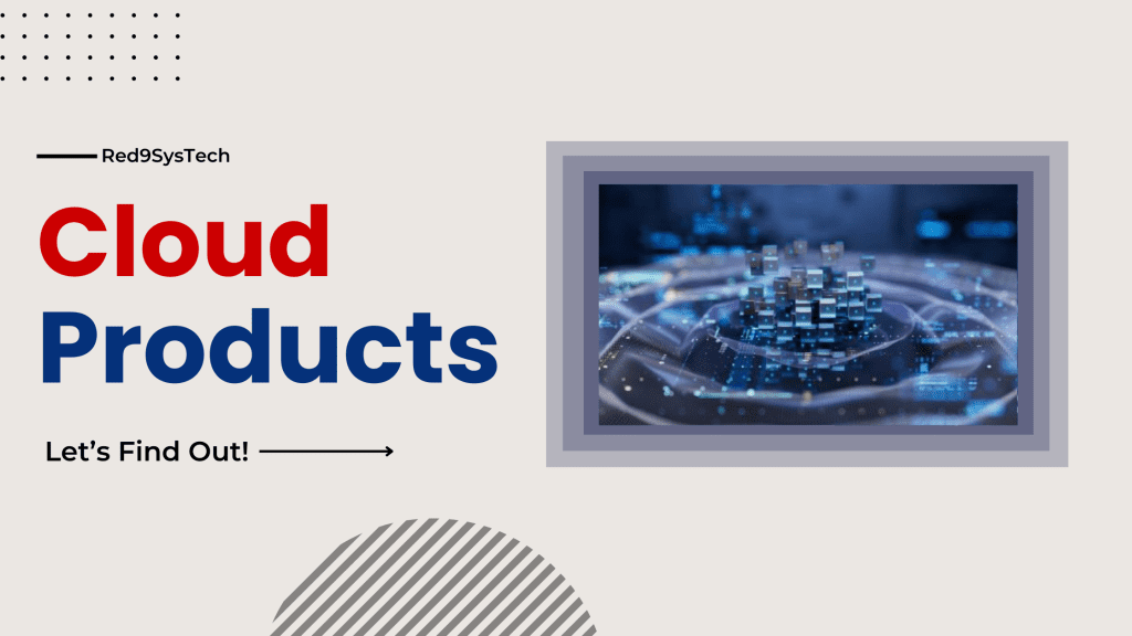 Cloud Products - Red9SysTech