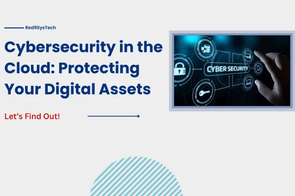 Cybersecurity in the Cloud Protecting Your Digital Assets (4)